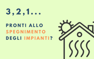 spegnimento estivo